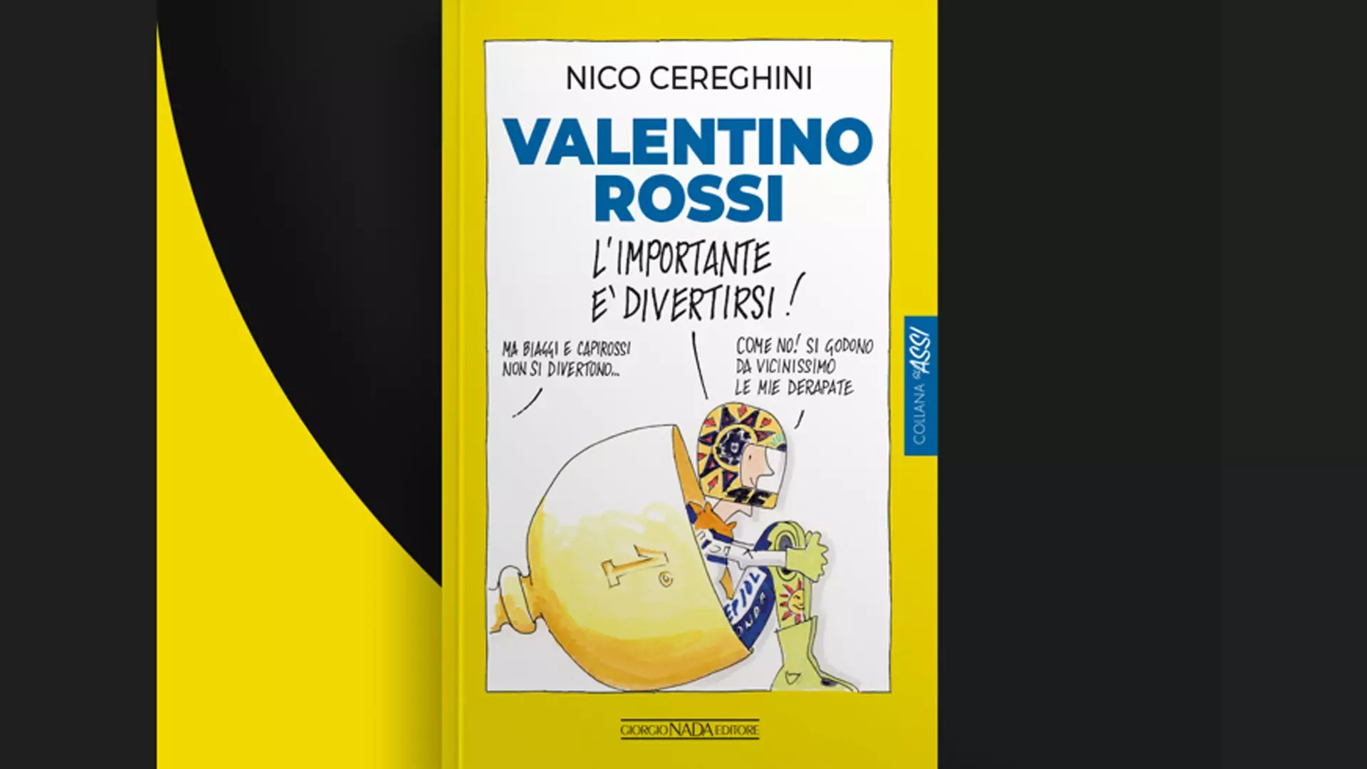 Nico Cereghini e un bel libro su Valentino Rossi