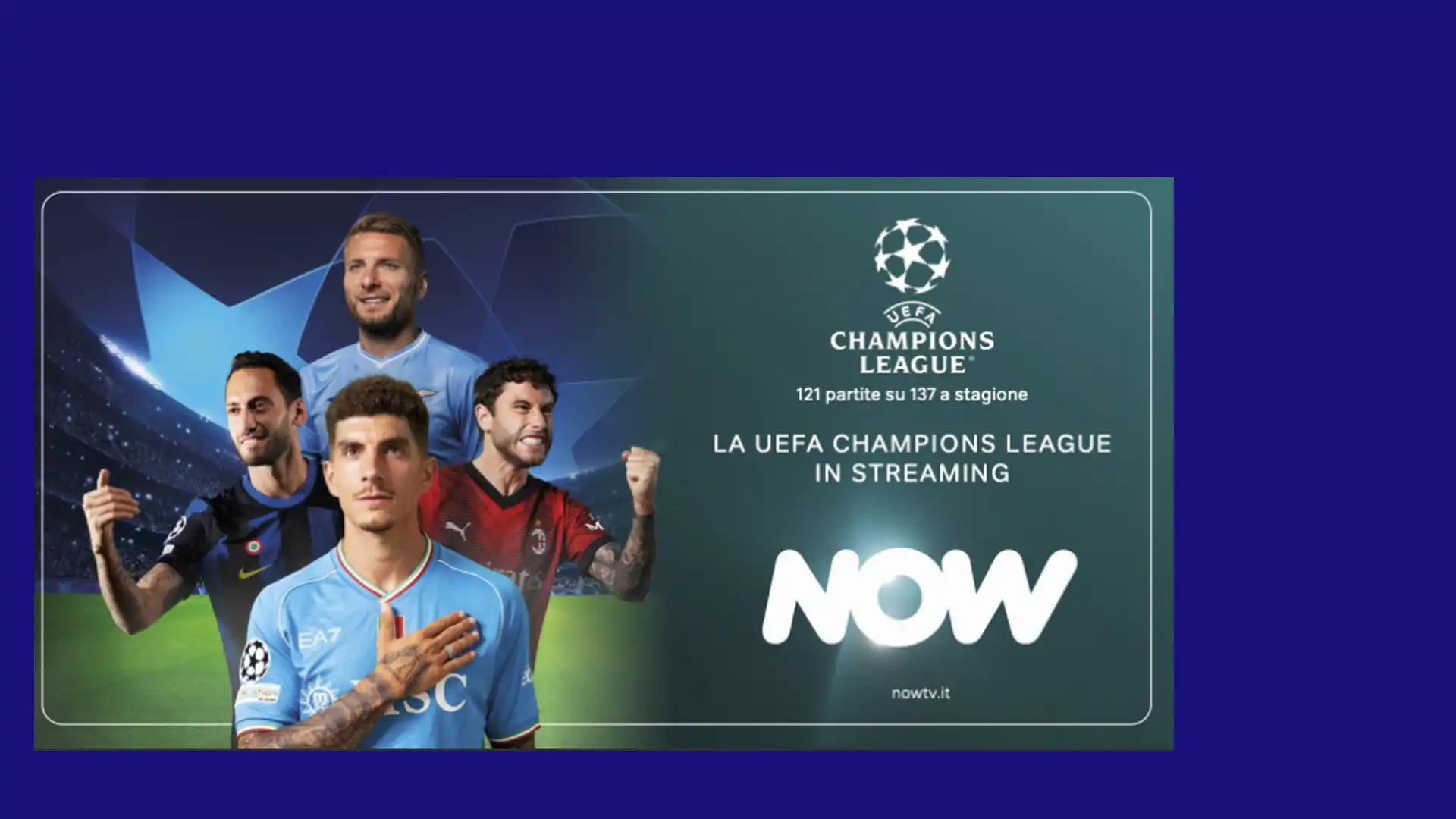 NOW schiera quattro assi per la Champions League