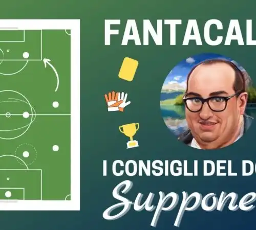 Fantacalcio, prima giornata: i consigli del dottor Supponenzo