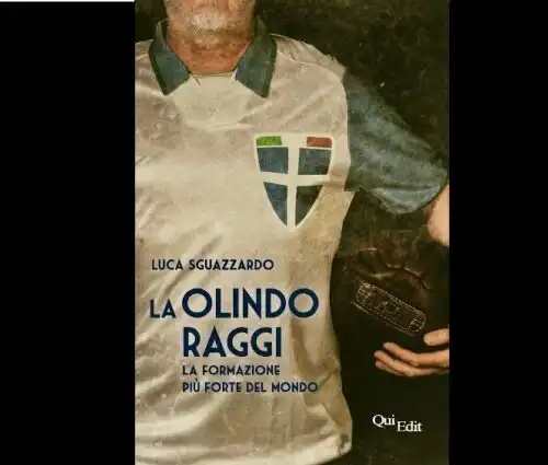 La storia della Olindo Raggi: ‘La formazione più forte del Mondo’