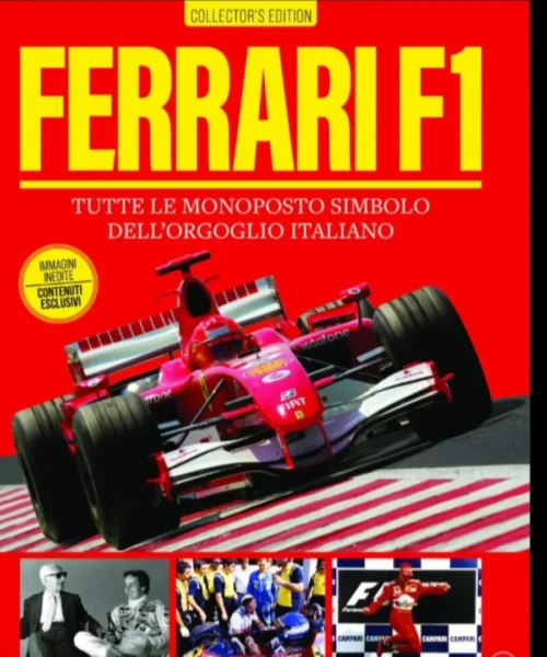 “FERRARI F1: tutte le monoposto simbolo dell’orgoglio italiano” è in edicola e online